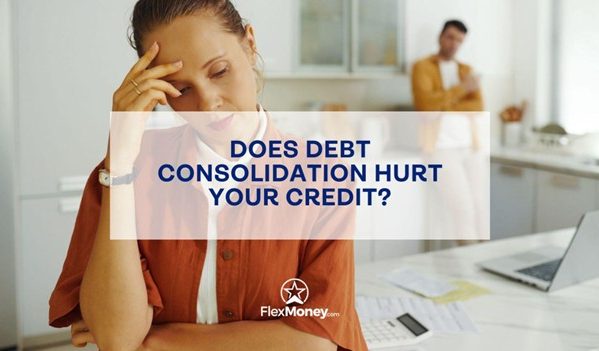 Does Debt Consolidation Hurt Your Credit?